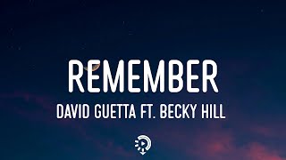 Video thumbnail of "David Guetta ft. Becky Hill - Remember (Lyrics)  It's only when I'm lying in bed on my own"