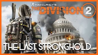Tom Clancy's The Division 2: The Last Stronghold [4K 60Fps] Xbox Series X