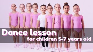 Урок Хореографии Для Детей 5-7 Лет. Dance Lesson For Children 5 - 7 Years Old
