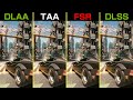 Taa vs dlaa vs dlss vs fsr