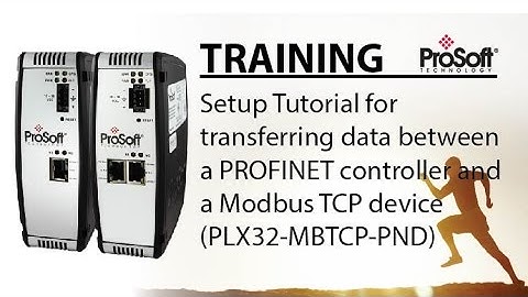 Set Up: PROFINET controller and a Modbus TCP device PLX32-MBTCP-PND