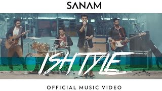 Ishtyle  | Sanam #SANAMoriginal chords