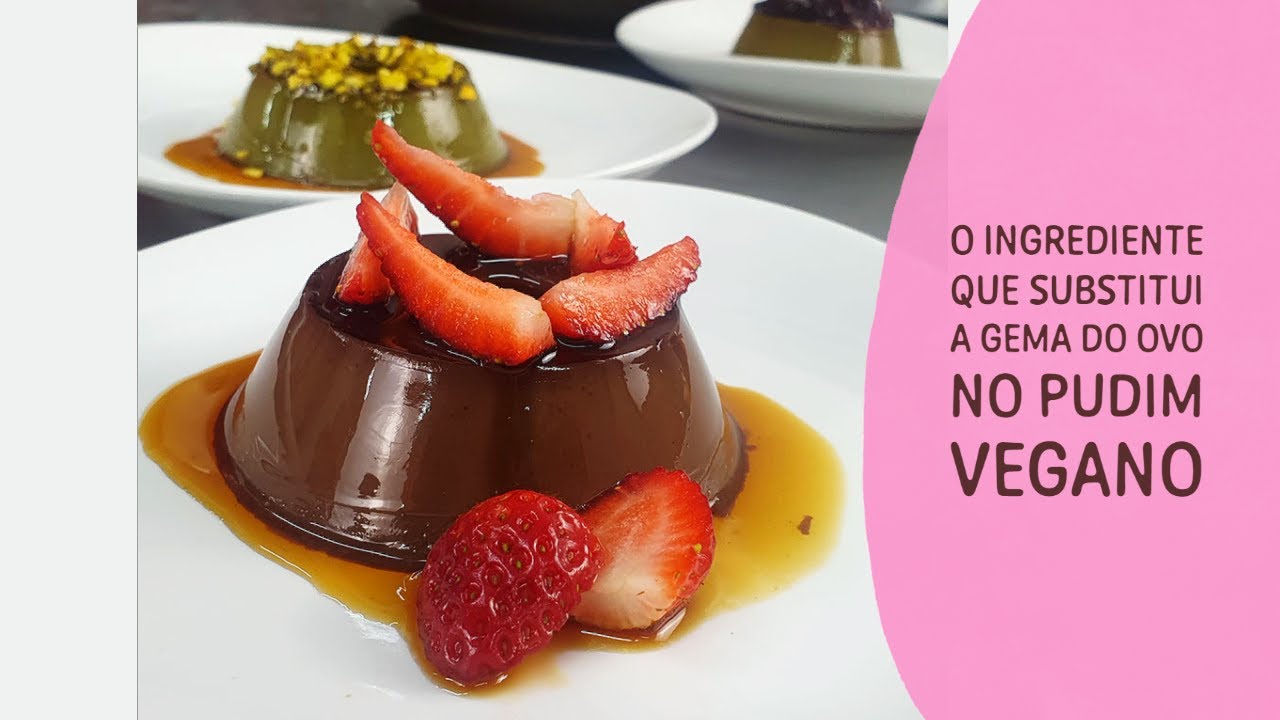 O ingrediente que substitui a gema do ovo no Pudim Vegano