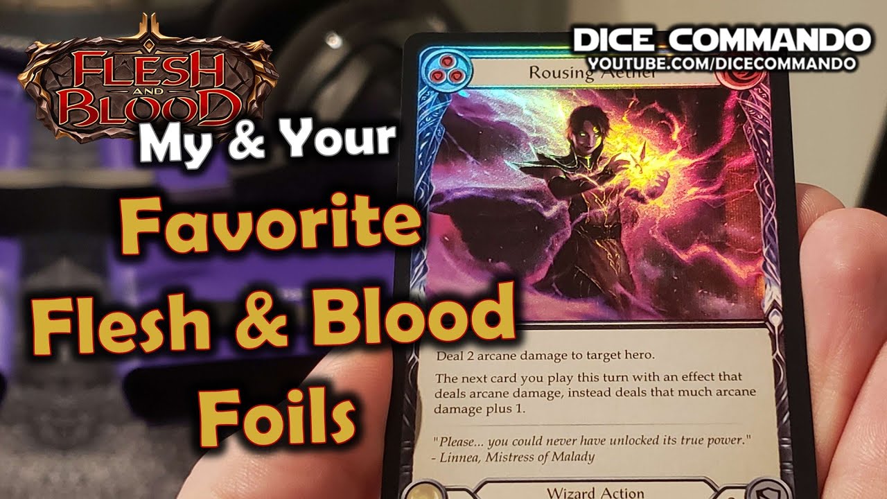 Our Favorite Flesh and Blood Foils Flesh and Blood TCG Go Again! Ep301 YouTube