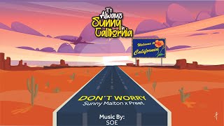Don't Worry (OFFICIAL AUDIO) | Sunny Malton | Preet