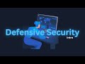 what is Defensive security | intro