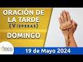 Oración de la Tarde Hoy Domingo 19 Mayo 2024 l Padre Carlos Yepes | Católica | Dios