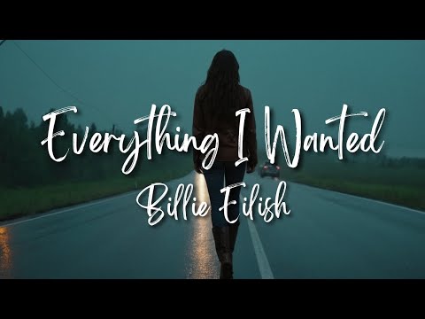 Billie Eilish Everything I Wanted Lyrics 