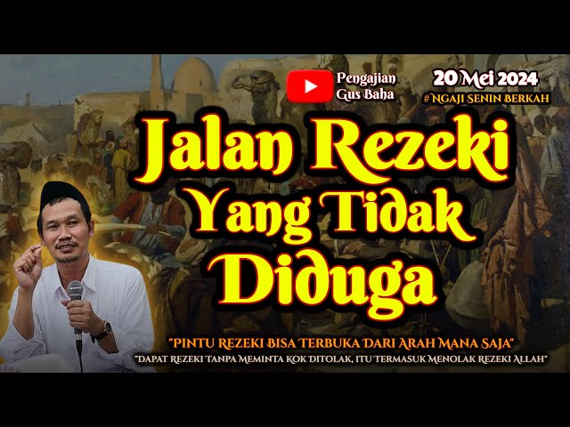 Rezeki Yang Tidak Diduga | Gus Baha class=