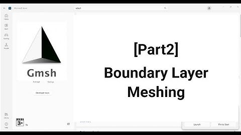 [Part2] [GMSH] Boundary Layer Meshing