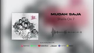 Sheila On 7 - Mudah Saja