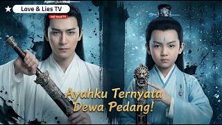 Jawara Pedang turun gunung cari istri, kaget ketemu anak yang jago silat!