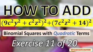 How to Add Binomial Squares with 2- and 3-Variable Quadratic Terms - Algebra Exercise 11