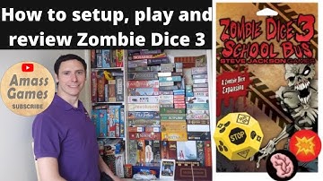 Zombie dice 3 - How to setup, play and review by * AmassGames * the school bus push your luck brainz