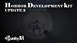 Horror Development Kit - Update 2 [HORROR KIT FOR UNITY 5]