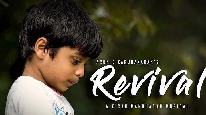 Revival | Malayalam Video Song HD | 2018 | Arun E ...