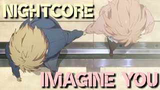 Nightcore - Imagine you || lyrics || Omar Apollo || Beyond the boundary