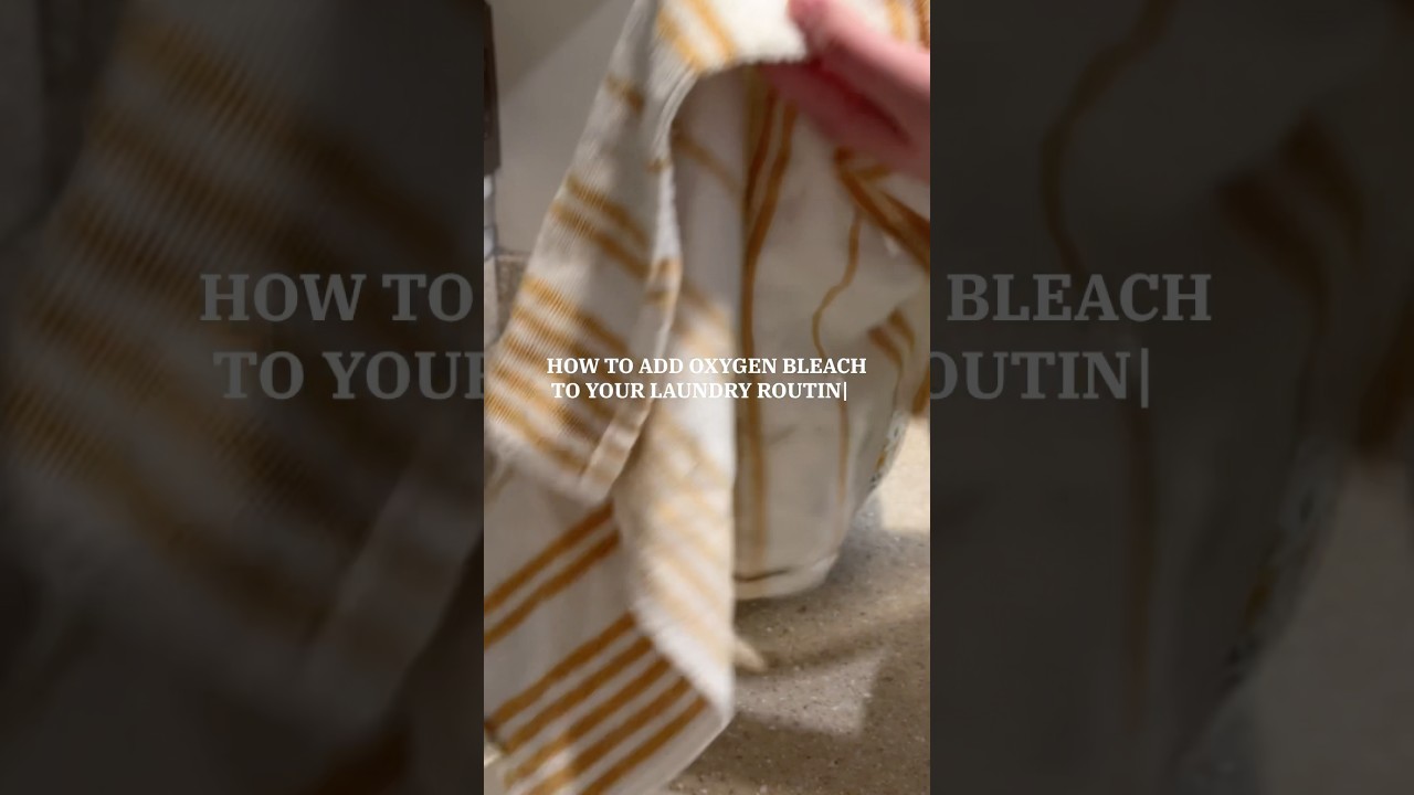 How to Add Oxygen Bleach to Your Laundry Routine