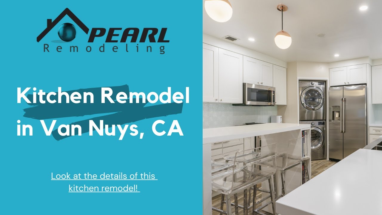 Kitchen Remodel in Van Nuys, CA - Pearl Remodeling