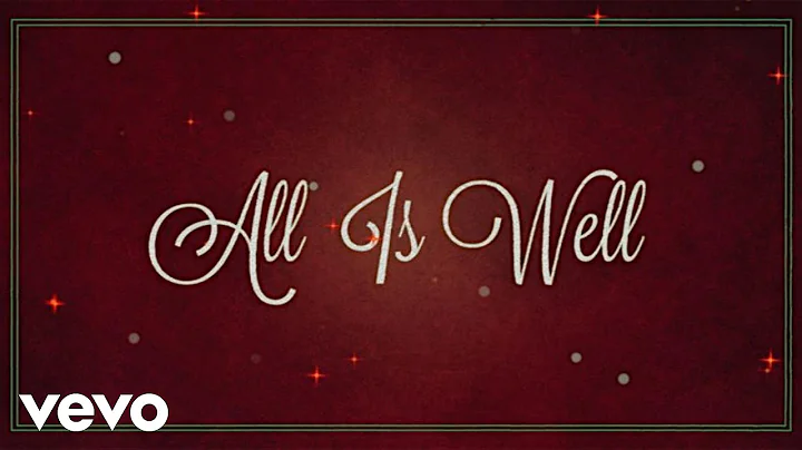 Michael W. Smith - All Is Well (Lyric Video) ft. C...