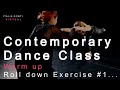 CONTEMPORARY DANCE CLASS Contemporary online dance class - WARM UP - ROLL DOWN EXERCISE #1 -ICV