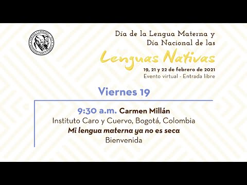 Día de las Lenguas Nativas 2021 - Carmen Millán Día de las Lenguas Nativas 2021 - Carmen Millán