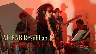 Video thumbnail of "Ahbab Rosulillah Hamed Uye REBBUZ reggae gambuz indonesia"