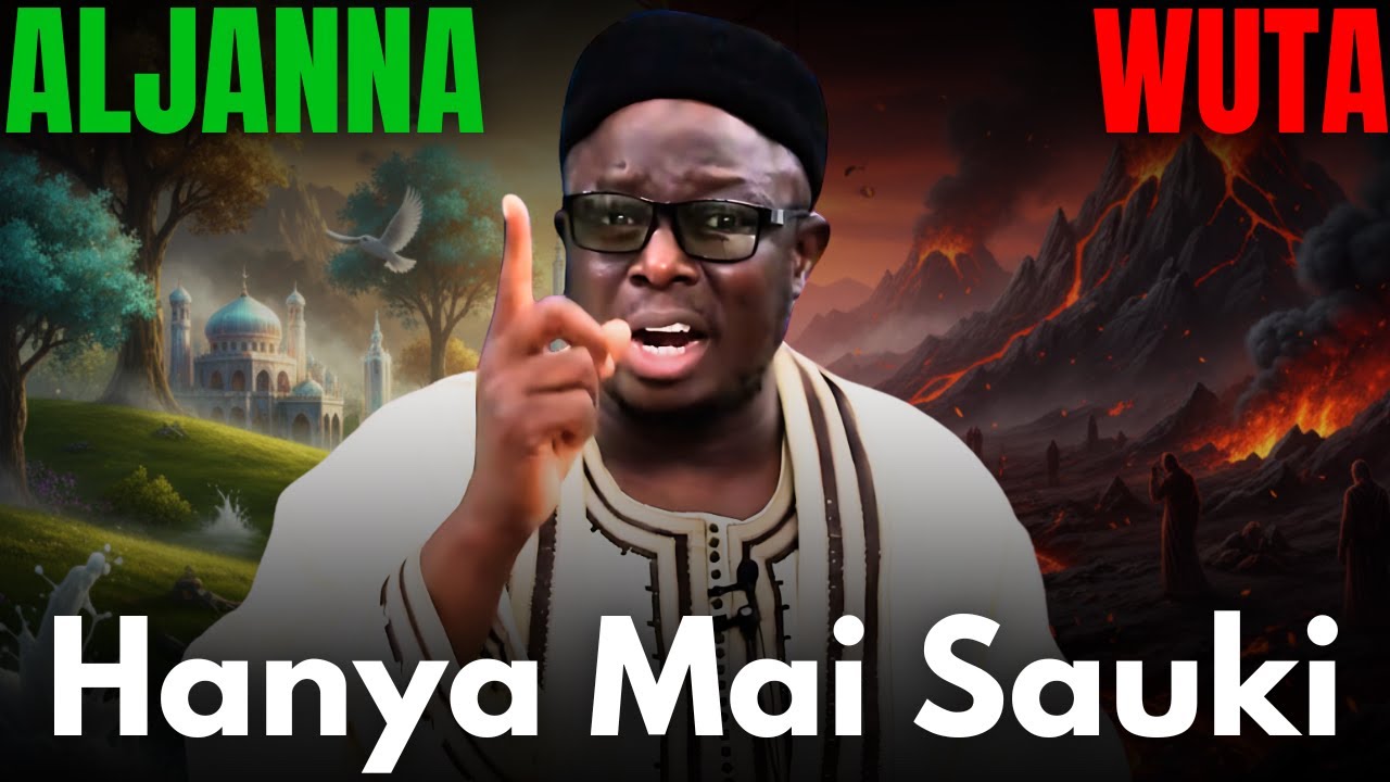 Abunda Ke Saurin Kai Mutum WUTA Ko ALJANNA || Sheikh Aminu Ibrahim Daurawa
