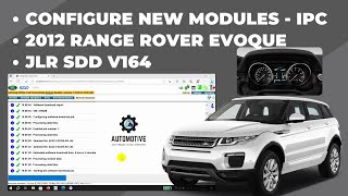 CONFIGURE NEW MODULES - IPC | 2012 RANGE ROVER EVOQUE | JLR SDD SOFTWARE V164 screenshot 3
