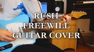Rush - Freewill (Guitar Cover)