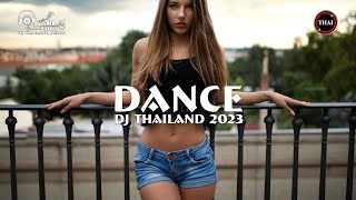 DANCE DJ THAILAND 🔈 2023 BASS BOOSTED 🎵 NIGHT CLUB MIX 2023 🔈 MINI NONSTOP