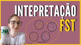 O Que É E Como Interpretar O Valor De Fst - Diferenciação Genética Entre Populações