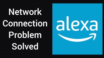 How To Solve Amazon Alexa App Network Connection(No Internet) Problem || Rsha26 Solutions