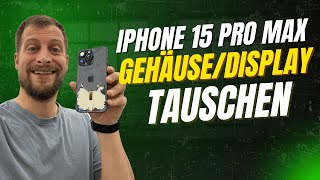 iPhone 15 Pro Max Gehäuse - Display - Akku wechseln, aus Totalschaden wird ein neues iPhone screenshot 1