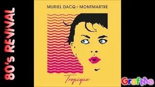 Muriel Dacq " Tropique " Montmartre Mix