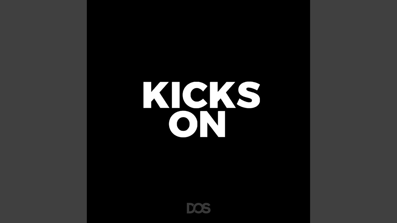 Watch Kicks On on YouTube Watch Kicks On on YouTube