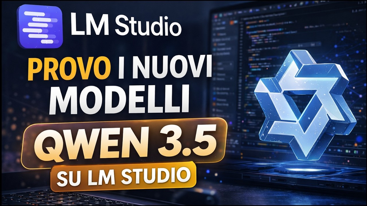Provo i nuovi modelli Qwen 3.5 su LM studio | 2026