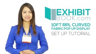 10ft. RPL Curved Fabric Pop Up Display - Setup Tutorial Product Overview: The RPL Fabric Pop Up is the perfect display on the go. It