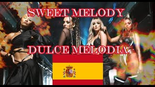 Little Mix - Sweet Melody (Traducción española/Letra)