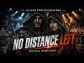 No Distance Left
