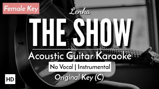The Show [Karaoke Acoustic] - Lenka [HQ Audio] chords