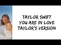 Taylor Swift - You are in love (Taylor