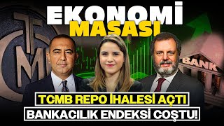 Tcmb Repo İhalesi Açtı, Bankacılık Endeksi Coştu Faiz İndirim Sinyali Mi Fiyatlanıyor?