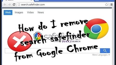 How do I remove www.search.safefinder.com from Google Chrome