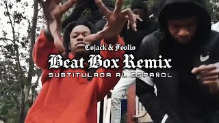 Beat Box Remix - Foolio (Sub Español) ft. Cojack
