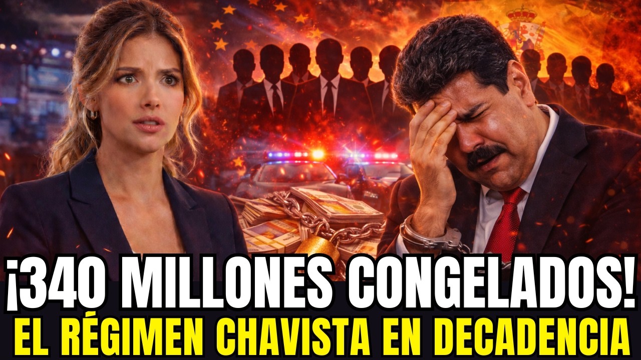 💥¡HACE 1 MINUTO!💥 ESPAÑA CONGELA LAS CUENTAS DE 12 FUNCIONARIOS CHAVISTAS