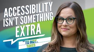 Accessibility Should Be Built Into Every Learning Experience