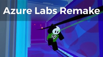 Azure Labs Remake | FE2 Community Maps