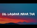 Humne Wahin Lagaya Dil Jahan Dil Lagana Mana Tha Lyrics Dil Lagana Mana Krish Kishore Mondal 