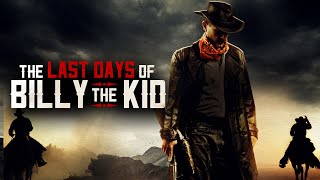 The Last Days of Billy the Kid